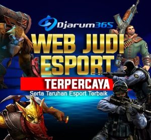 Web Judi Esport Terpercaya Serta Taruhan Esport Terbaik