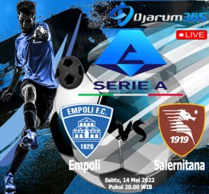 Prediksi Empoli VS Salernitana, Sabtu 14 Mei 2022