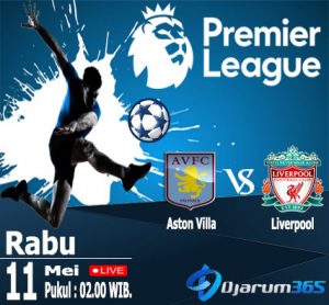 Prediksi Aston Villa vs Liverpool, Rabu 11 Mei 2022