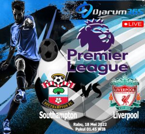 Prediksi Southampton vs Liverpool, Rabu 18 mei 2022