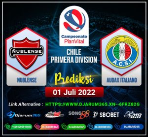 Prediksi Nublense vs Audax Italiano 01 Juli 2022