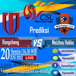 Prediksi Rongcheng VS Meizhou Hakka, Senin 20 Juni 2022