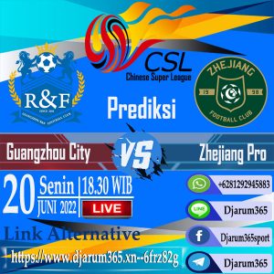 Prediksi Guangzhou City VS Zhejiang Pro, Senin 20 Juni 2022