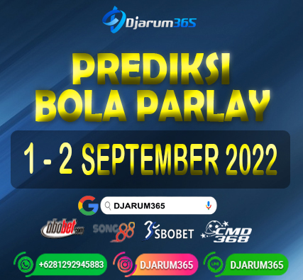 Prediksi Bola Parlay 1 - 2 September 2022