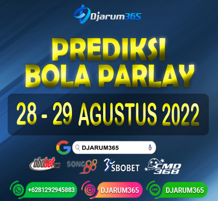 Prediksi Bola Parlay 28 - 29 Agustus 2022