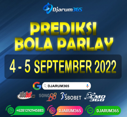 Prediksi Bola Parlay 4 - 5 September 2022