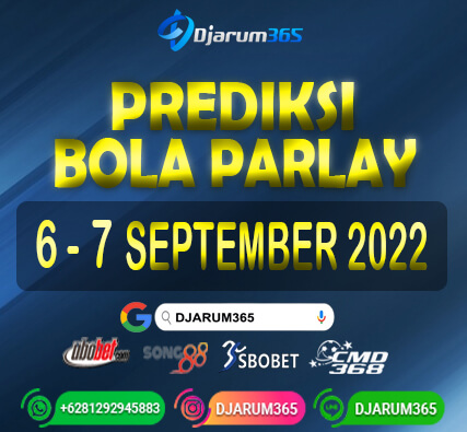 Prediksi Bola Parlay 6 - 7 September 2022