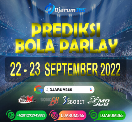 Prediksi Bola Parlay 22 - 23 September 2022