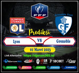 Prediksi Lyon vs Grenoble