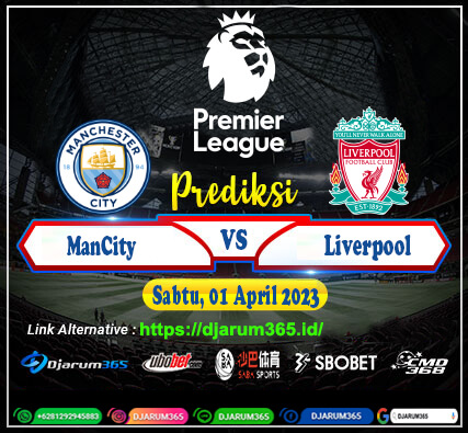 Prediksi ManCity vs Liverpool