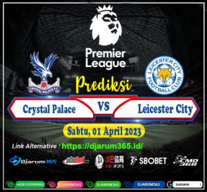 Prediksi Crystal Palace vs LeicesterCity