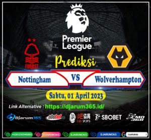 Prediksi Nottingham vs Wolverhampton