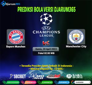 Prediksi Bayern Munich vs ManCity