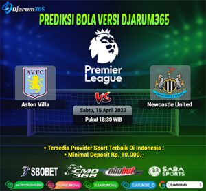 Prediksi Aston Villa vs Newcastle