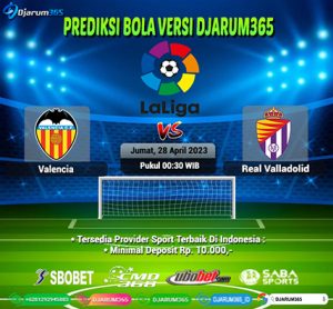 Prediksi Valencia vs Real Valladolid