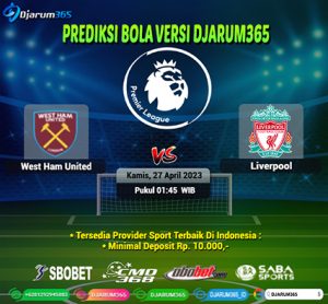 Prediksi WestHamUnited vs Liverpool