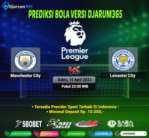 Prediksi ManCity vs Leicester City