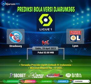 Prediksi Bola Strasbourg vs Lyon