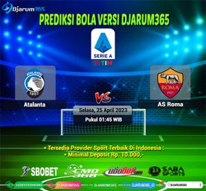 Prediksi Bola Atalanta vs AS Roma