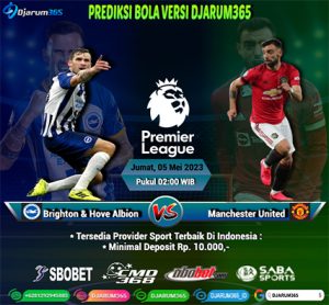 Prediksi Brighton vs Manchester United