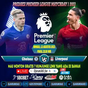 Prediksi Chelsea vs Liverpool