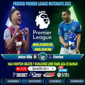 Prediksi Aston Villa vs Everton