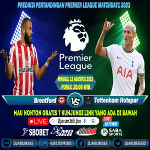 Prediksi Brentford vs Tottenham Hotspur