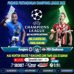 Prediksi Rangers vs PSV Eindhoven