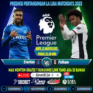 Prediksi Skor Everton vs Fulham