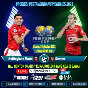 Prediksi Skor Nottingham Forest vs Rennes