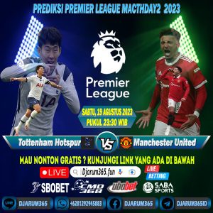 Prediksi Tottenham Hotspur vs Manchester United