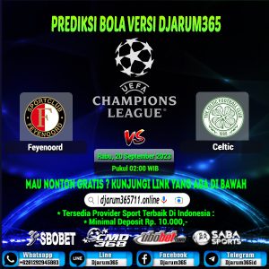 Prediksi Bola Feyenoord vs Celtic