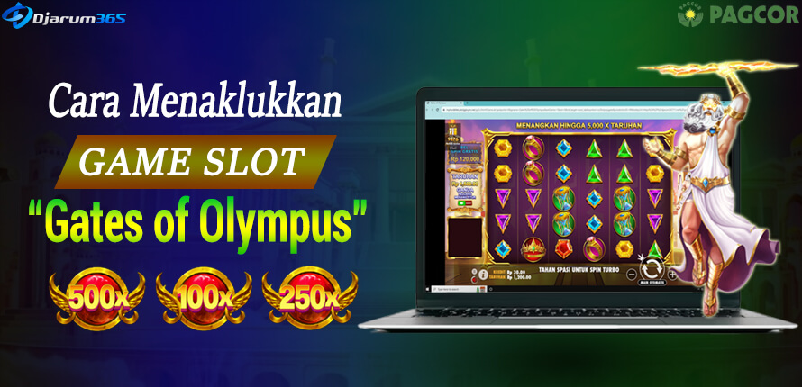 Cara Menaklukkan Game Slot “Gates of Olympus”