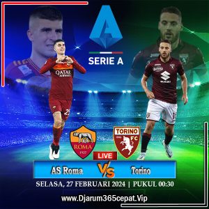 Prediksi Bola AS Roma vs Torino