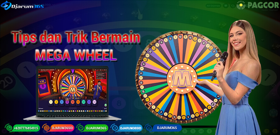 Tips dan Trik Bermain MEGAWHEEL