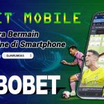 Mengenal SBOBET Mobile