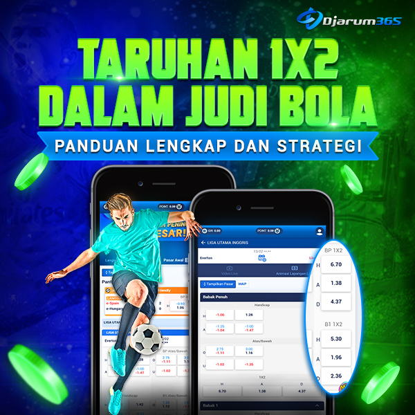 Taruhan 1X2 dalam Judi Bola