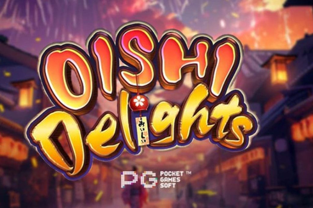 OISHI DELIGHTS