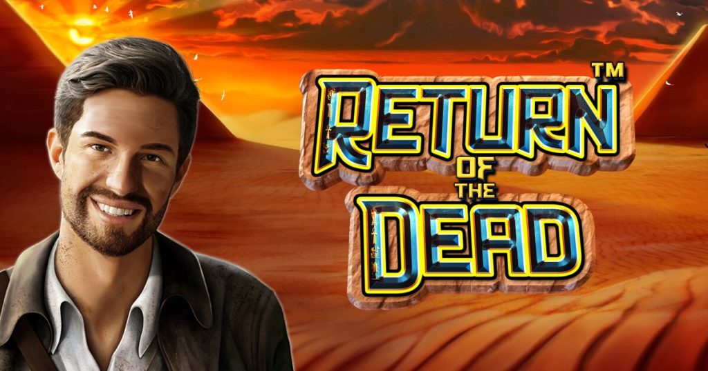 RETURN OF THE DEAD