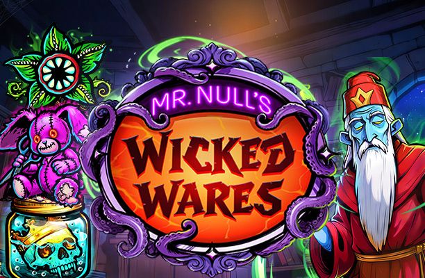 Mr null's wicked wares