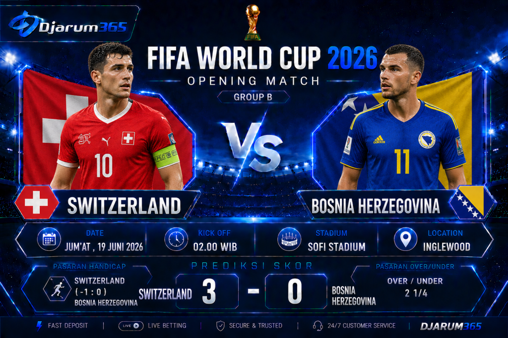 Prediksi Switzerland vs Bosnia Herzegovina Piala Dunia 2026 Nati Berburu Kemenangan Penting di Grup B