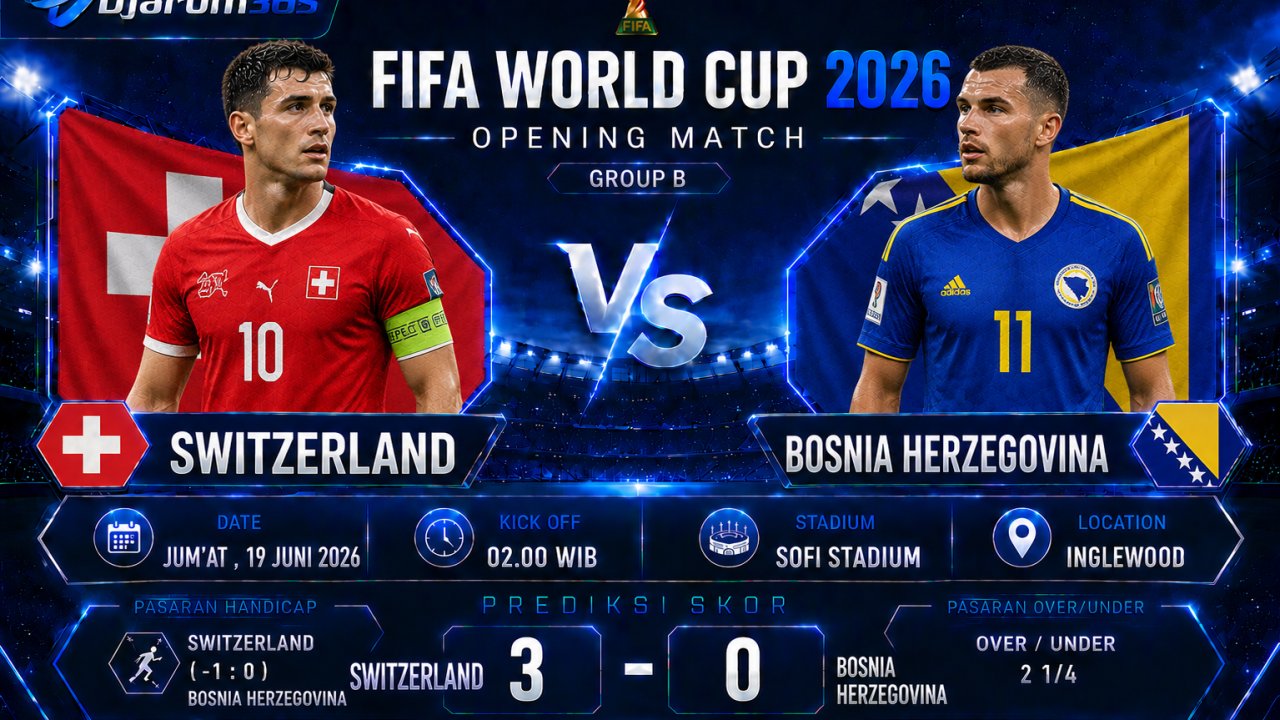 Prediksi Switzerland vs Bosnia Herzegovina Piala Dunia 2026 Nati Berburu Kemenangan Penting di Grup B