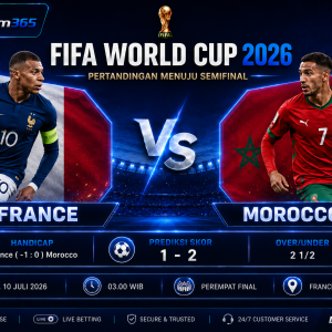 Prediksi France vs Morocco Perempat Final Piala Dunia 2026
