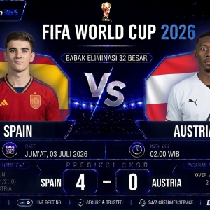 Prediksi Spain vs Austria Piala Dunia 2026 La Furia Roja Difavoritkan Menang Telak di Babak 32 Besar (2)