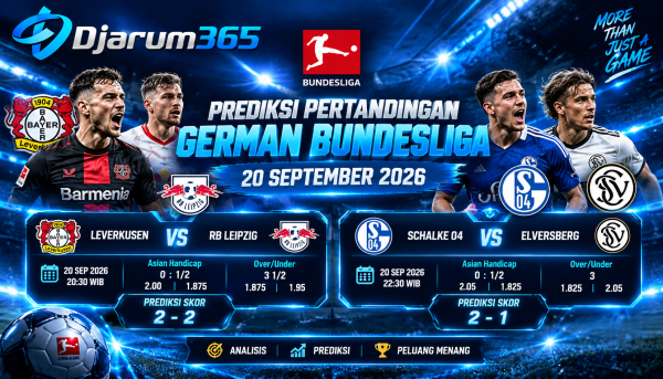 Prediksi Pertandingan German Bundesliga 20 September 2026 Leverkusen vs RB Leipzig dan Schalke 04 vs Elversberg